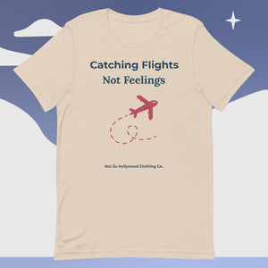 Catching Flights Unisex t-shirt