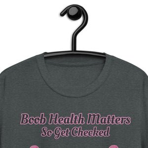 Boobs Matter Unisex T-Shirt